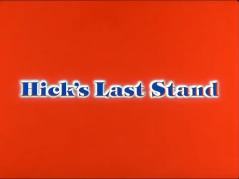 Hick's Last Stand - Herbert Aschenbuch [1990]