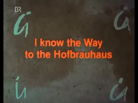 I know the way to the Hofbrauhaus - Herbert Aschenbuch [1991]